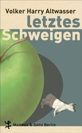Cover: Letztes Schweigen - Matthes & Seitz Berlin