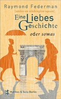 Cover: Eine Liebesgeschichte oder sowas - Matthes & Seitz Berlin