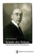 Cover: Die Schule des Sehens - Matthes & Seitz Berlin