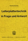 Cover: Leiterplattentechnik in Frage und Antwort - Leuze, E G