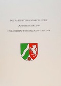Cover: Die Kabinettsprotokolle der Landesregierung NRW 1954 bis 1958 - Verlag Franz Schmitt