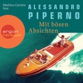 Cover: Mit b&ouml;sen Absichten - Argon