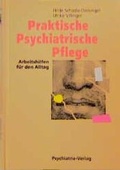 Cover: Praktische psychiatrische Pflege - Psychiatrie Verlag