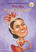 Cover: Who Was Maria Tallchief? - G P Putnam's Sons