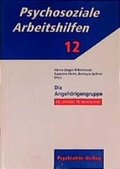 Cover: Die Angeh&ouml;rigengruppe - Psychiatrie Verlag