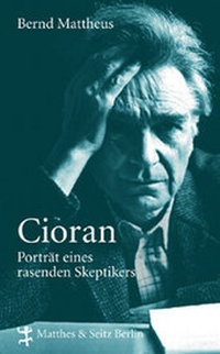 Enlarge image Cover: Cioran - Matthes & Seitz Berlin