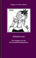 Cover: Etikette neu - Verlagsanstalt Handwerk