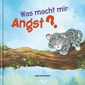 Cover: Was macht mir Angst? - D & D Medien