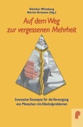 Cover: Auf dem Weg zur vergessenen Mehrheit - Psychiatrie Verlag