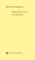 Cover: Variationen in Prosa - Matthes & Seitz Berlin