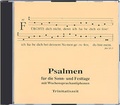 Cover: CD: Psalmen f&uuml;r die Sonn- und Festtage, mit Wochenspruchantiphonen - Vier T&uuml;rme