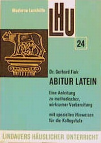 Enlarge image Cover: Abitur Latein - Lindauer, J