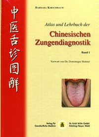 Abbildung von: Atlas und Lehrbuch der Chinesischen Zungendiagnostik - Systemische Medizin