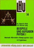 Cover: Beispiele und Aufgaben Physik I - Lindauer, J