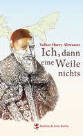 Cover: Ich, dann eine Weile nichts - Matthes & Seitz Berlin
