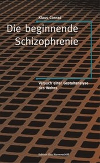 Enlarge image Cover: Die beginnende Schizophrenie - Psychiatrie Verlag