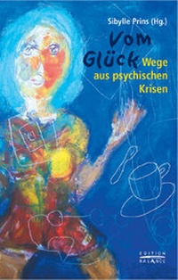 Enlarge image Cover: Vom Glück - Psychiatrie Verlag