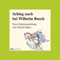 Cover: Schlag nach bei Wilhelm Busch - Schnell Verlag