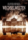 Cover: Wechselwelten: Sieben Ausfl&uuml;ge in Welten, die vielleicht beinahe existiert h&auml;tten - Atlantis