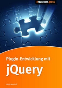 Enlarge image Cover: Plugin-Entwicklung mit jQuery - Entwickler Press