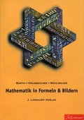 Cover: Mathematik in Formeln & Bildern - Lindauer, J