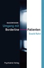 Cover: Umgang mit Borderline-Patienten - Psychiatrie Verlag