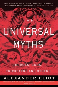 Abbildung von: The Universal Myths - Penguin Books Ltd