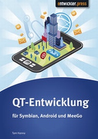 Abbildung von: QT-Entwicklung für Symbian, Android und Desktop - Entwickler Press