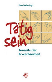 Enlarge image Cover: Tätig sein - Psychiatrie Verlag