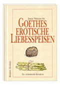 Cover: Goethes erotische Liebesspeisen - Schnell Verlag