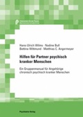Cover: Hilfen f&uuml;r Partner psychisch Kranker - Psychiatrie Verlag