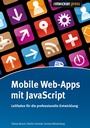 Cover: Mobile Web-Apps mit JavaScript - Entwickler Press