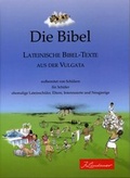 Cover: Die Bibel - Lateinische Bibel-Texte aus der Vulgata - Lindauer, J