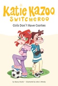 Cover: Girls Don't Have Cooties #4 - G P Putnam's Sons