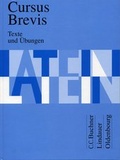 Cover: Cursus Brevis - Texte und &Uuml;bungen - Lindauer, J