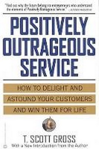 Enlarge image Cover: Positively Outrageous Service - Warner Books
