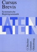 Cover: Cursus Brevis Systematische Begleitgrammatik - Lindauer, J