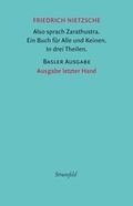 Cover: Also sprach Zarathustra. Ein Buch f&uuml;r alle und keinen. In drei Theilen. - Stroemfeld