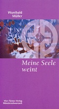 Cover: Meine Seele weint - Vier T&uuml;rme