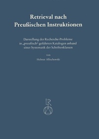 Abbildung von: Retrieval nach Preußischen Instruktionen - Reichert Verlag