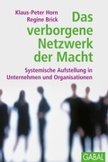 Cover: Das verborgene Netzwerk der Macht - GABAL