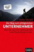 Cover: Der Weg zum erfolgreichen Unternehmer - GABAL
