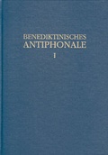 Cover: Benediktinisches Antiphonale I-III / Benediktinisches Antiphonale Band I - Vier T&uuml;rme