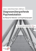 Cover: Diagnosen&uuml;bergreifende Psychoedukation - Psychiatrie Verlag