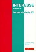 Cover: Interesse - Lernwortschatz - Lektionen 1 - 50 - Lindauer, J