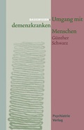 Cover: Umgang mit demenzkranken Menschen - Psychiatrie Verlag