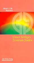 Cover: Unser Heiliges Zentrum finden - Vier T&uuml;rme