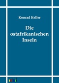Cover: Die ostafrikanischen Inseln - Outlook Verlag