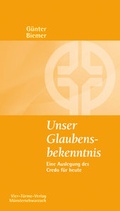 Cover: Unser Glaubensbekenntnis - Vier T&uuml;rme
