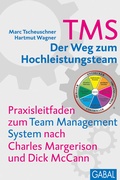 Cover: TMS - Der Weg zum Hochleistungsteam - GABAL